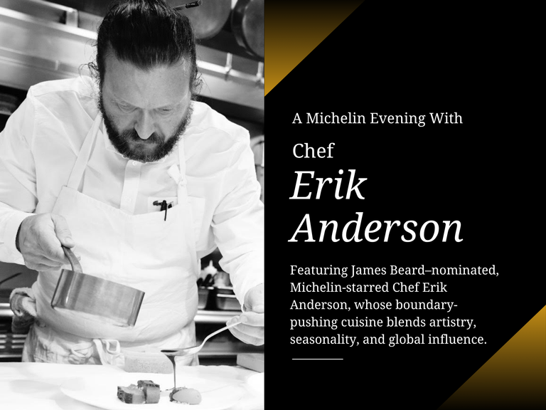 Chef's Dinner Series: Erik Anderson